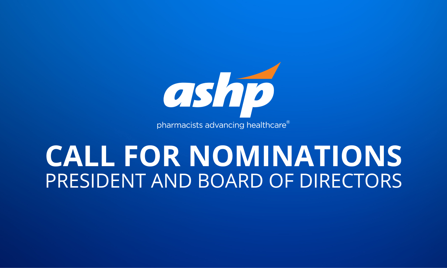 ASHP Call For Nominations | ASHP