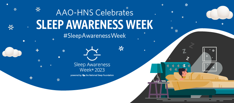 March National Sleep Awareness Week | AAO-HNS Bulletin