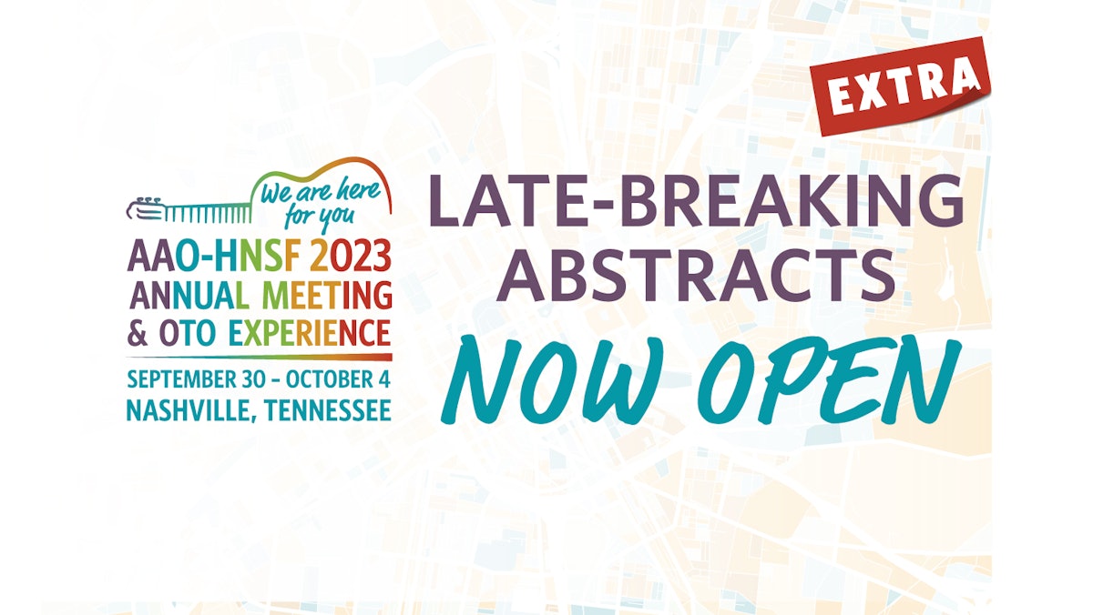 Call for LateBreaking Science Submit Your Abstract by July 5 AAO