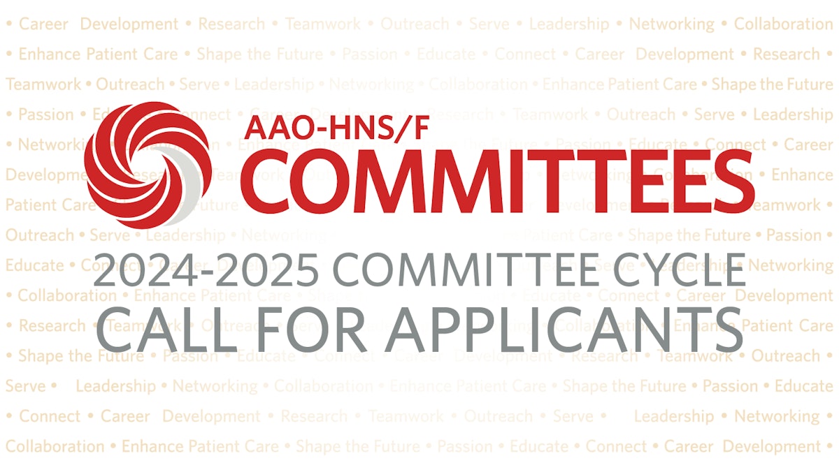 20242025 Committee Cycle Applications Now Open AAOHNS Bulletin