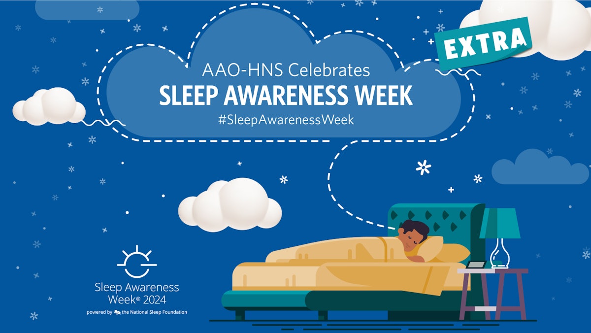 For Your Patients Sleep Awareness Week 2024 AAOHNS Bulletin