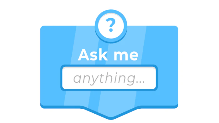 Ask me anything interactive help prompt with question mark icon and input field